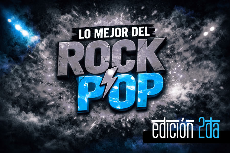 Lo mejor del Rock & Pop - 2nd Edicion